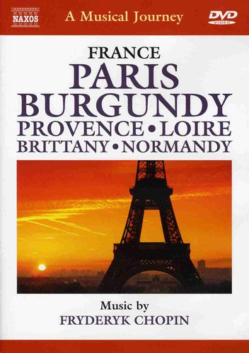 MUSICAL JOURNEY (A) - FRANCE: Paris, Burgundy, Provence, Loi