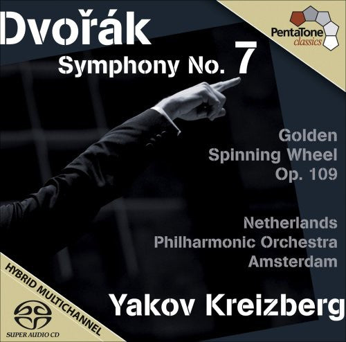 Dvorak: Symphony No. 7 - The Golden Spinning Wheel