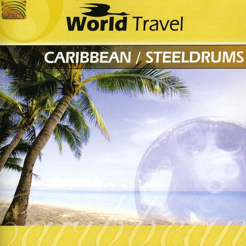 World Travel: Caribbean Steeldrums