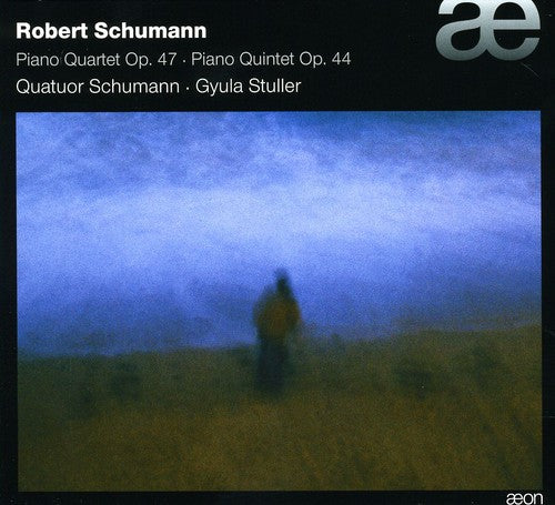 Schumann: Piano Quartet, Op. 47 & Piano Quintet, Op. 44