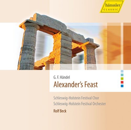 Handel, G.F.: Alexander's Feast [Oratorio]