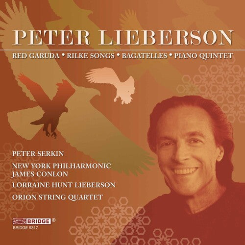 Lieberson: Red Garuda, Rilke Songs, Bagatelles & Piano Quint