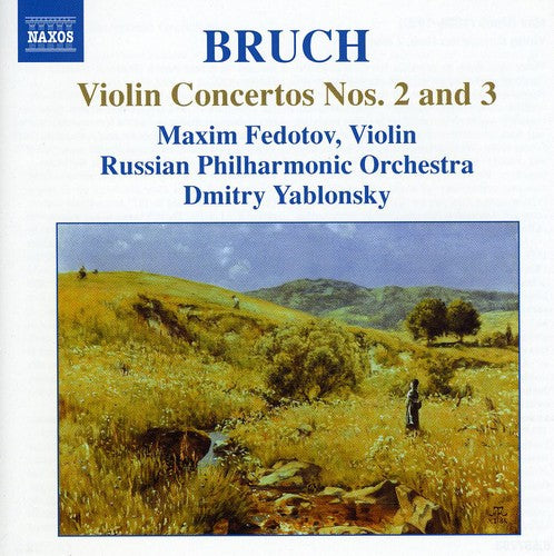 Bruch, M.: Violin Concertos Nos. 2 and 3