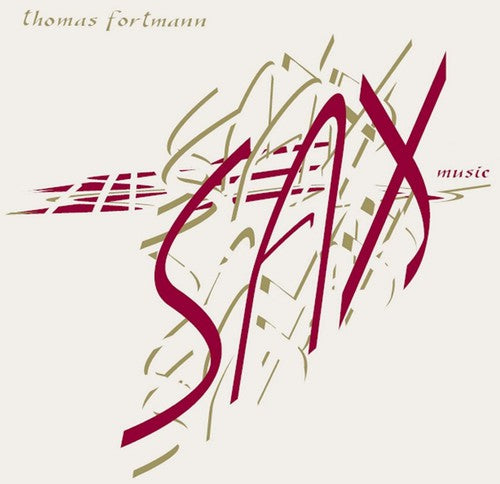 Fortmann, T.: Sax Music