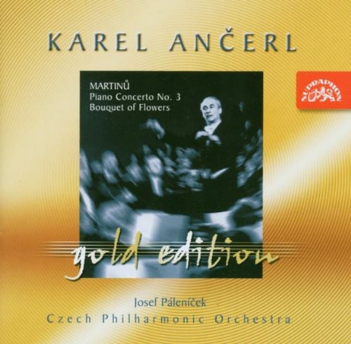 Ancerl Gold Edition 12: Martinu: Piano Concerto No. 3 / Kyti