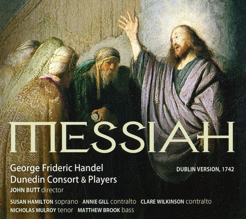 Handel:  Messiah (Dublin Version, 1742)