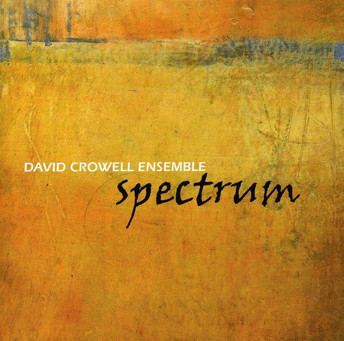 Crowell, David: Spectrum