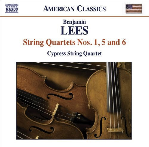 Lees, B.: String Quartets Nos. 1, 5 and 6