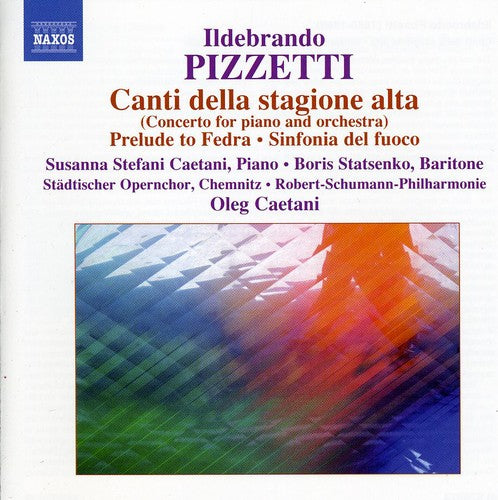 Pizzetti: Canti della stagione alta