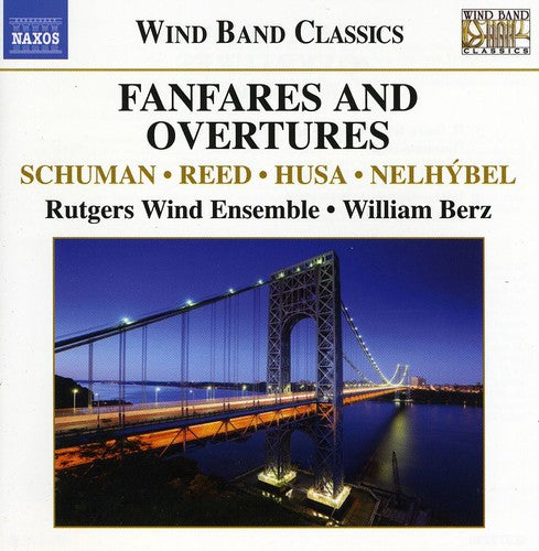 Wind Band Classics - Fanfares and Overtures