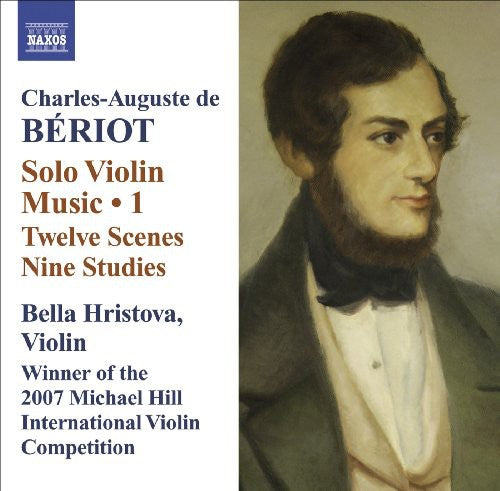 Beriot: Violin Solo Music, Vol. 1: 12 Scenes - 9 Studies - P