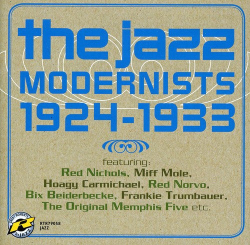 JAZZ MODERNISTS (1924-1933)
