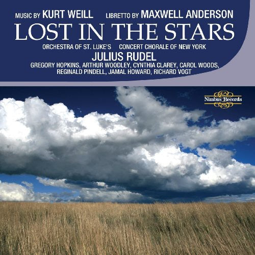 Weill, K.: Lost in the Stars [Opera]