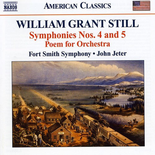 Still, W.G.: Symphonies Nos. 4, "Autochthonous" and 5, "West
