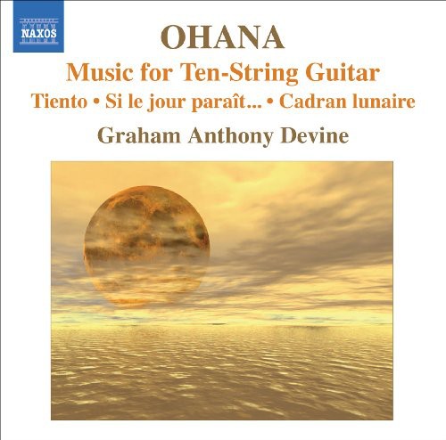 Ohana, M.: Guitar Music  - Tiento / Si Le Jour Parait… / Cad