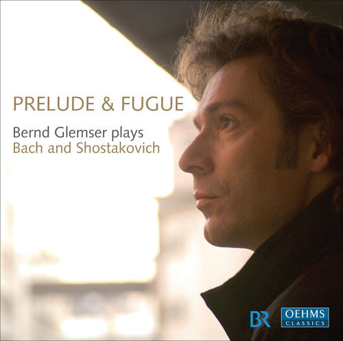 Piano Recital: Glemser, Bernd - BACH, J.S. / SHOSTAKOVICH, D