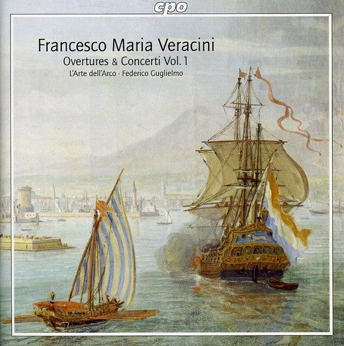 Veracini: Overtures and Concertos, Vol. 1