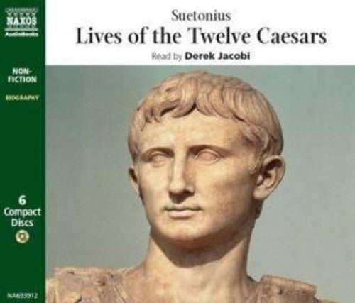 SUETONIUS: Lives of the Twelve Caesars (Abridged)