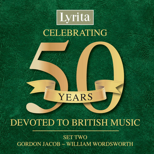 Celebrating 50 Years Devoted to British Music, Set 2: Gordon