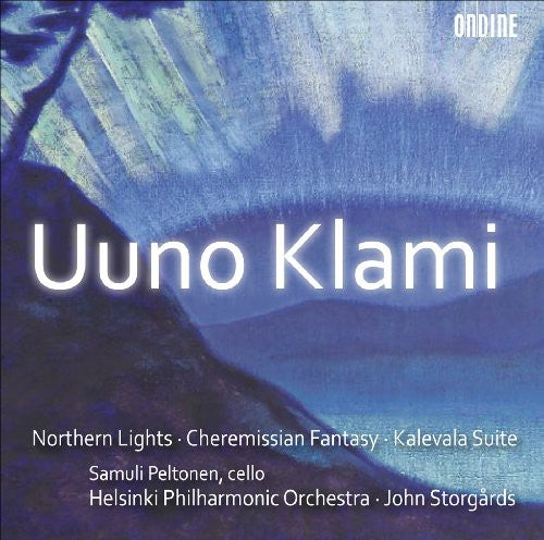 Klami, U.: Kalevala Suite / Aurora borealis / Cheremis Fanta