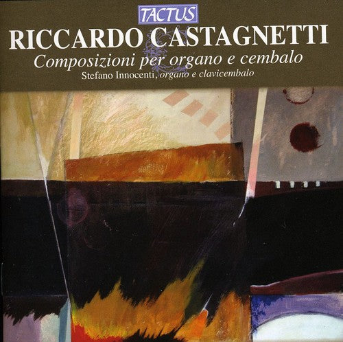 Castagnetti: Composizioni per organo e cembalo