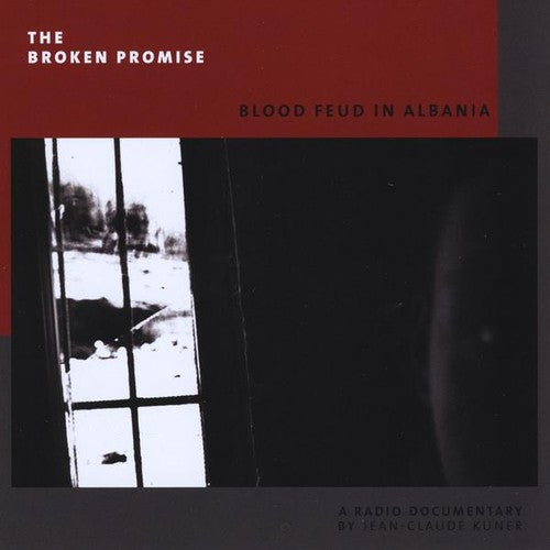 Kuner, Jean-Claude: The Broken Promise
