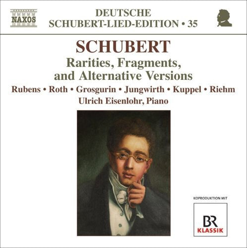 Schubert: Lied Edition 35 - Rarities, Fragments, and Alterna