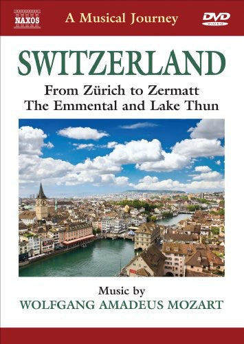 Switzerland: From Zurich to Zermatt