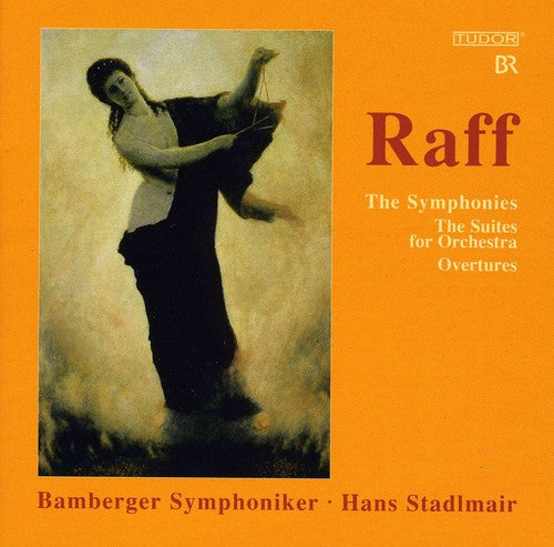 Raff: Complete Symphonies