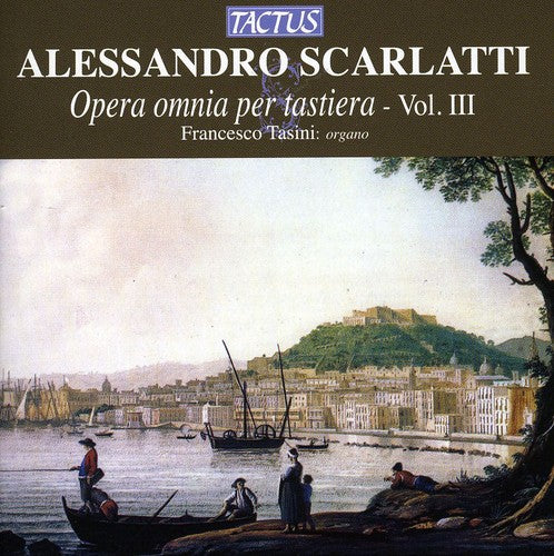 Scarlatti: Opera omnia per tastiera, Vol. 3