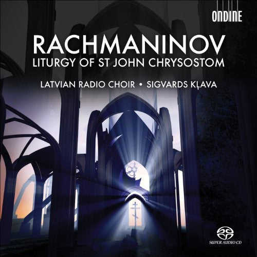 Rachmaninov: The Divine Liturgy of St. John Chrysostom