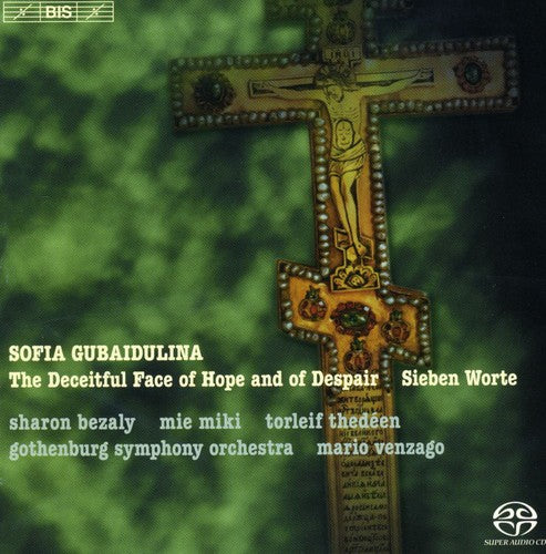 GUBAIDULINA: '...The Deceitful Face of Hope and Despair' / S
