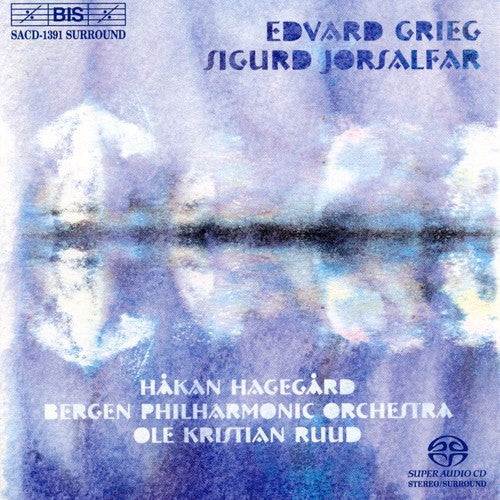 GRIEG: Sigurd Jorsalfar / Bergliot / Den Bergtekne