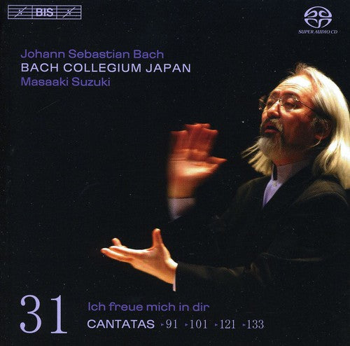 Bach, J.S.: Cantatas, Vol. 31  - Bwv 91, 101, 121, 133