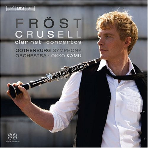 Crusell, B.H.: Clarinet Concertos Nos. 1-3