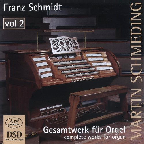 Schmidt, F.: Organ Music (Complete), Vol. 2 - Kleine Praludi