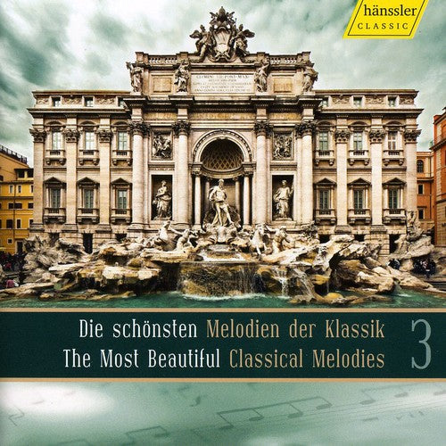 SCHONSTEN MELODIEN DER KLASSIK 3 (Die) (The Most Beautiful C