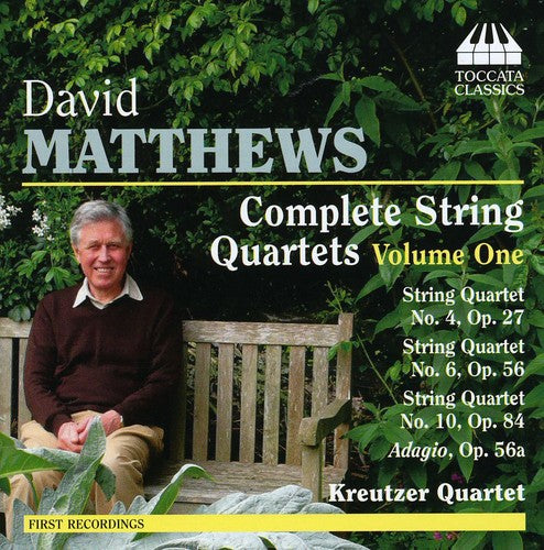 Matthews: Complete String Quartets, Vol. 1