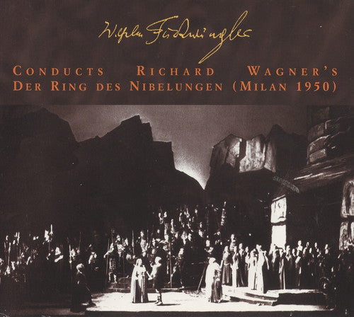 Wilhelm Furtwängler Conducts Richard Wagner's Der Ring des N