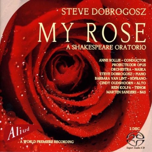 MY ROSE - SHAKESPEARE ORATORIO