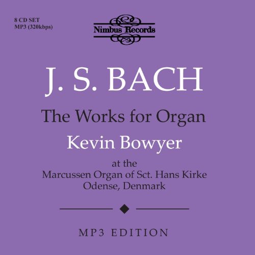 Bach: The Works for Organ