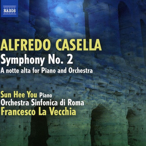 Casella: Symphony No. 2 - A notte alta