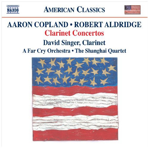 Copland & Aldridge: Clarinet Concerto