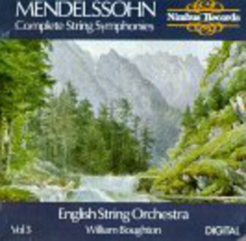 Mendelssohn, Felix: String Symphonies, Vol. 3