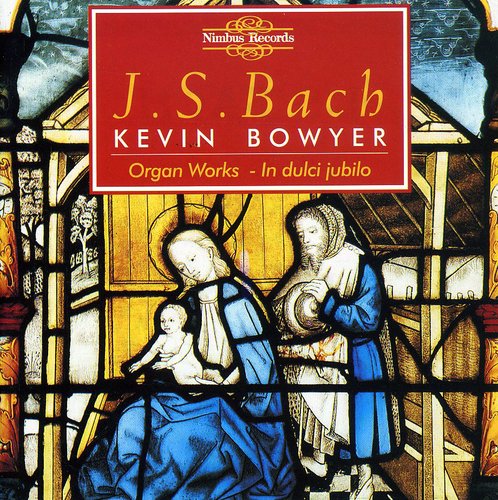 Bach, J.S.: Organ Music, Vol. 2