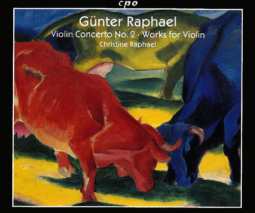 Raphael: Violin Concerto & Other Works for Violin