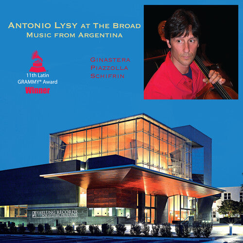 Antonio Lysy at The Broad: Music from Argentina (Vinyl)