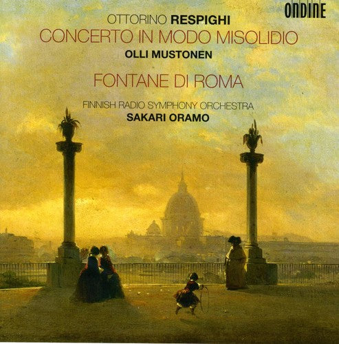 Respighi: Concerto in modo misolidio - Fontane di Roma
