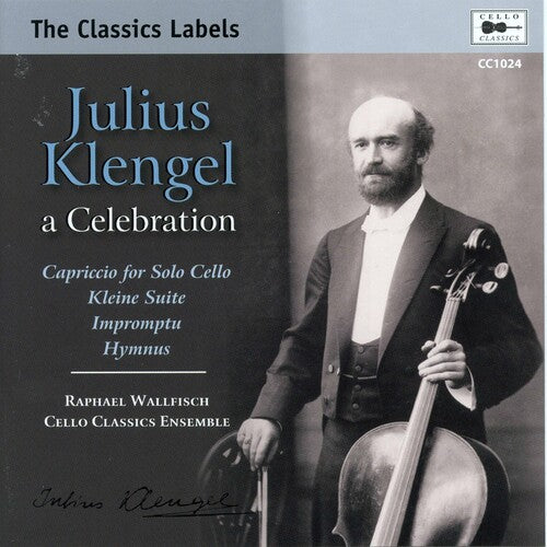 Julius Klengel - A Celebration