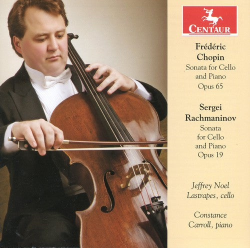Chopin: Sonata for Cello and Piano, Op. 65 - Rachmaninov: So